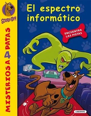 SCOOBY-DOO. EL ESPECTRO INFORMÁTICO | 9788484837008 | GELSEY, JAMES | Llibreria Drac - Librería de Olot | Comprar libros en catalán y castellano online