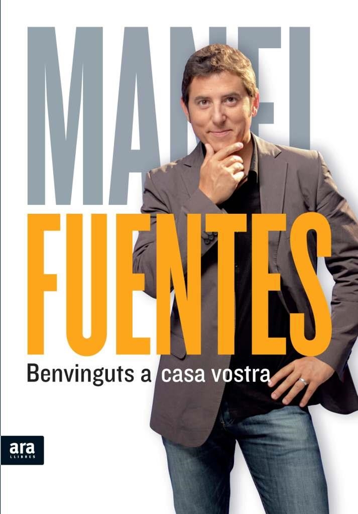 BENVINGUTS A CASA VOSTRA | 9788415224013 | FUENTES, MANEL | Llibreria Drac - Llibreria d'Olot | Comprar llibres en català i castellà online
