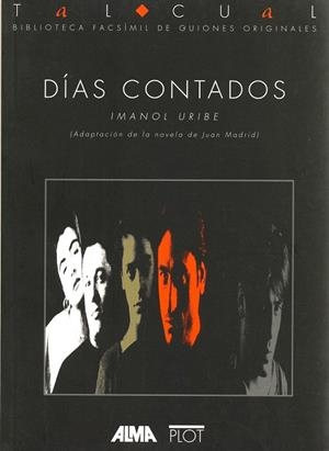 DIAS CONTADOS (GUION CINEMATOGRAFICO) | 9788486702267 | URIBE, IMANOL | Llibreria Drac - Librería de Olot | Comprar libros en catalán y castellano online