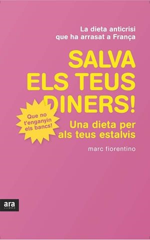 SALVA ELS TEUS DINERS | 9788415224426 | FIORENTINO, MARC | Llibreria Drac - Librería de Olot | Comprar libros en catalán y castellano online