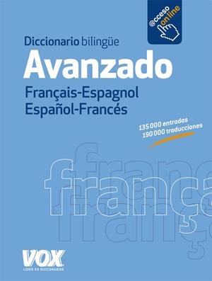 DICCIONARIO AVANZADO FRANÇAIS-ESPAGNOL / ESPAÑOL-FRANCÉS | 9788499740805 | AA.VV. | Llibreria Drac - Librería de Olot | Comprar libros en catalán y castellano online