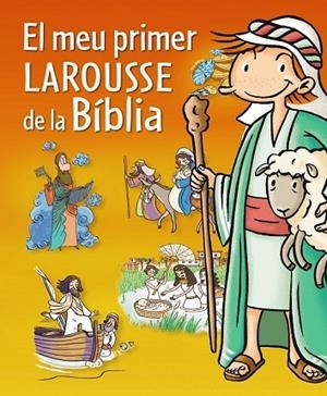 MEU PRIMER LAROUSSE DE LA BIBLIA, EL | 9788415785071 | AA.VV. | Llibreria Drac - Librería de Olot | Comprar libros en catalán y castellano online
