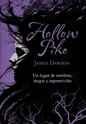 HOLLOW PIKE | 9788467840780 | DAWSON, JAMES | Llibreria Drac - Librería de Olot | Comprar libros en catalán y castellano online