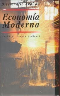 ECONOMIA MODERNA, DICCIONARIO AKAL DE | 9788446008552 | PEARCE, DAVID W. | Llibreria Drac - Llibreria d'Olot | Comprar llibres en català i castellà online