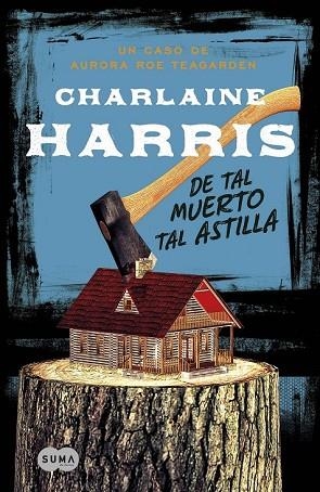 DE TAL MUERTO TAL ASTILLA | 9788483655078 | HARRIS, CHARLAINE | Llibreria Drac - Librería de Olot | Comprar libros en catalán y castellano online