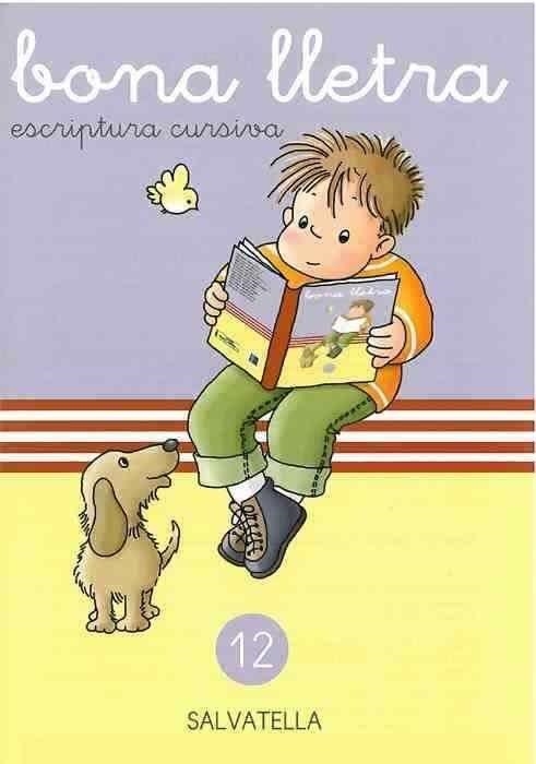 BONA LLETRA:12 ESCRIPTURA CURSIVA | 9788472105096 | CAPELL TOMAS, FERMIN | Llibreria Drac - Llibreria d'Olot | Comprar llibres en català i castellà online