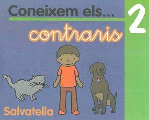 CONEIXEM ELS CONTRARIS 2 | 9788484122005 | Llibreria Drac - Llibreria d'Olot | Comprar llibres en català i castellà online