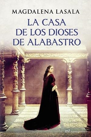 CASA DE LOS DIOSES DE ALABASTRO, LA | 9788427040021 | LASALA, MAGDALENA | Llibreria Drac - Llibreria d'Olot | Comprar llibres en català i castellà online