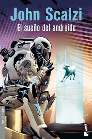 SUEÑO DEL ANDROIDE, EL | 9788445001400 | SCALZI, JOHN | Llibreria Drac - Librería de Olot | Comprar libros en catalán y castellano online