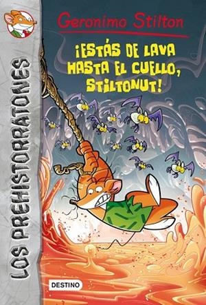 ESTAS DE LAVA HASTA EL CUELLO STILTOMUT (PREHISTORRATONES 4) | 9788408112679 | STILTON, GERONIMO | Llibreria Drac - Librería de Olot | Comprar libros en catalán y castellano online