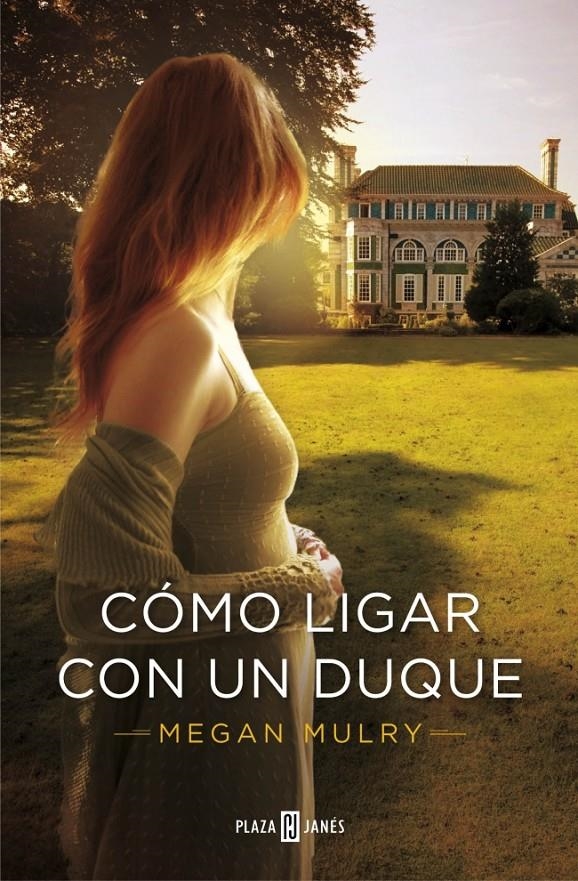COMO LIGAR CON UN DUQUE | 9788401384578 | MULRY, MEGAN | Llibreria Drac - Librería de Olot | Comprar libros en catalán y castellano online