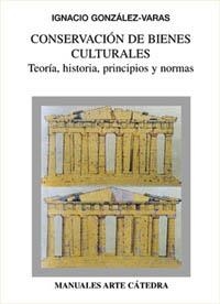 CONSERVACION DE BIENES CULTURALES | 9788437617213 | GONZALEZ VARAS, IGNACIO | Llibreria Drac - Librería de Olot | Comprar libros en catalán y castellano online