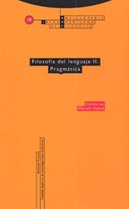 FILOSOFIA DEL LENGUAJE II. PRAGMATICA | 9788481643336 | DASCAL, MARCELO | Llibreria Drac - Librería de Olot | Comprar libros en catalán y castellano online