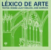 LEXICO DE ARTE | 9788446009245 | LAJO,ROSINA | Llibreria Drac - Llibreria d'Olot | Comprar llibres en català i castellà online