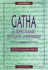 GATHA - EL PRIMER TRATADO DE ETICA DE LA HUMANIDAD | 9788477206989 | Llibreria Drac - Llibreria d'Olot | Comprar llibres en català i castellà online