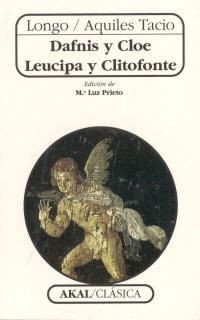 DAFNIS I CLOE; LEUCIPA Y CLITOFONTE | 9788446010302 | LONGO; AQUILES TACIO | Llibreria Drac - Llibreria d'Olot | Comprar llibres en català i castellà online
