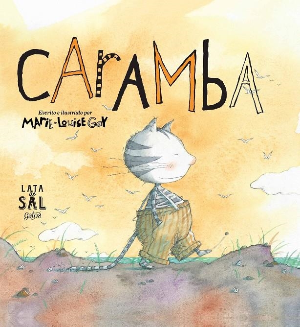 CARAMBA | 9788494058493 | GAY, MARIE-LOUISE | Llibreria Drac - Librería de Olot | Comprar libros en catalán y castellano online