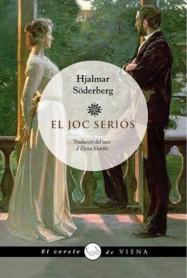 JOC SERIÓS, EL | 9788483308004 | SÖDERBERG, HJALMAR | Llibreria Drac - Librería de Olot | Comprar libros en catalán y castellano online