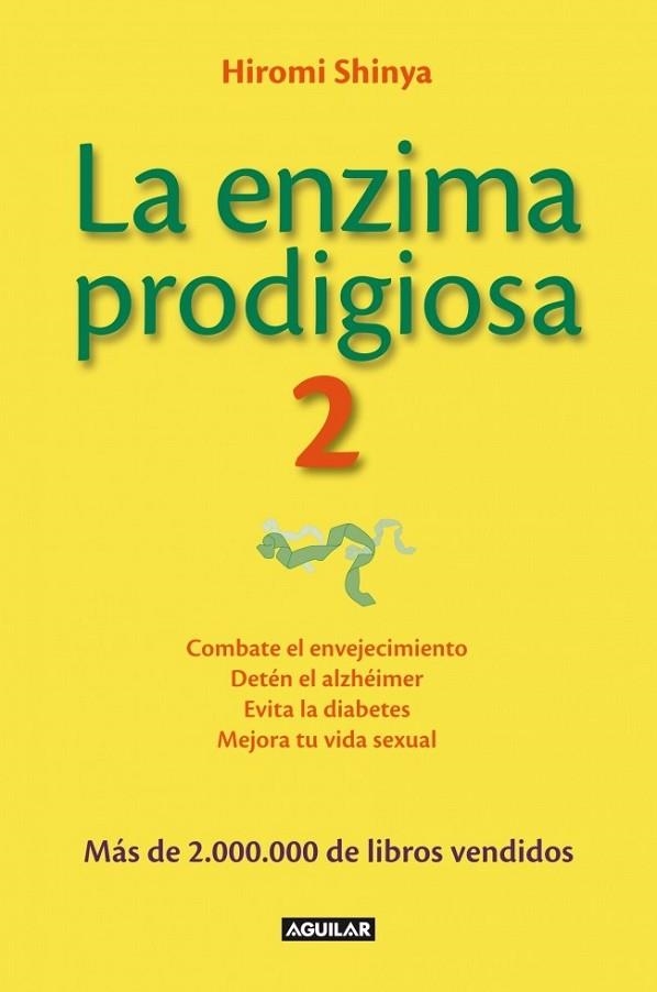 ENZIMA PRODIGIOSA 2, LA | 9788403014626 | SHINYA, HIROMI | Llibreria Drac - Librería de Olot | Comprar libros en catalán y castellano online