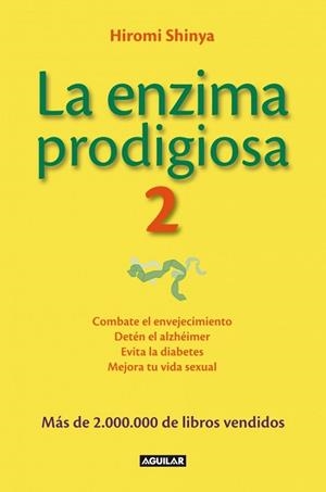 ENZIMA PRODIGIOSA 2, LA | 9788403014626 | SHINYA, HIROMI | Llibreria Drac - Librería de Olot | Comprar libros en catalán y castellano online