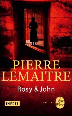 ROSY & JOHN | 9782253175957 | LEMAITRE, PIERRE | Llibreria Drac - Llibreria d'Olot | Comprar llibres en català i castellà online