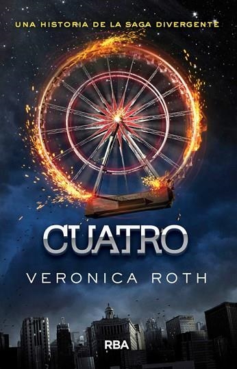 CUATRO (DIVERGENTE 4) | 9788427208063 | ROTH, VERONICA | Llibreria Drac - Librería de Olot | Comprar libros en catalán y castellano online