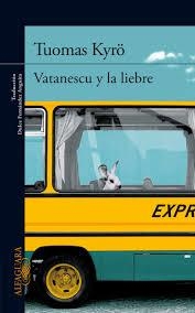 VATANESCU Y LA LIEBRE | 9788420415536 | KYRÖ, TUOMAS | Llibreria Drac - Llibreria d'Olot | Comprar llibres en català i castellà online