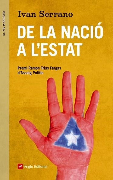 DE LA NACIO A L'ESTAT | 9788415695288 | SERRANO, IVAN | Llibreria Drac - Llibreria d'Olot | Comprar llibres en català i castellà online