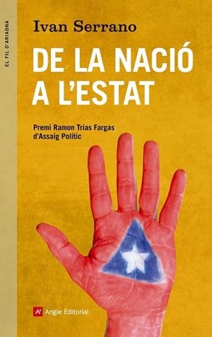 DE LA NACIO A L'ESTAT | 9788415695288 | SERRANO, IVAN | Llibreria Drac - Llibreria d'Olot | Comprar llibres en català i castellà online