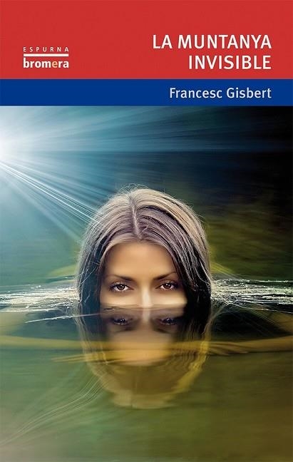 MUNTANYA INVISIBLE, LA | 9788490261255 | GISBERT, FRANCESC | Llibreria Drac - Llibreria d'Olot | Comprar llibres en català i castellà online