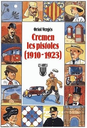 CREMEN LES PISTOLES | 9788478264360 | VERGES, ORIOL | Llibreria Drac - Llibreria d'Olot | Comprar llibres en català i castellà online