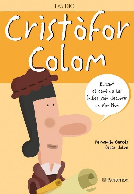 CRISTOFOR COLOM | 9788434234611 | GARCES, FERNANDO | Llibreria Drac - Librería de Olot | Comprar libros en catalán y castellano online