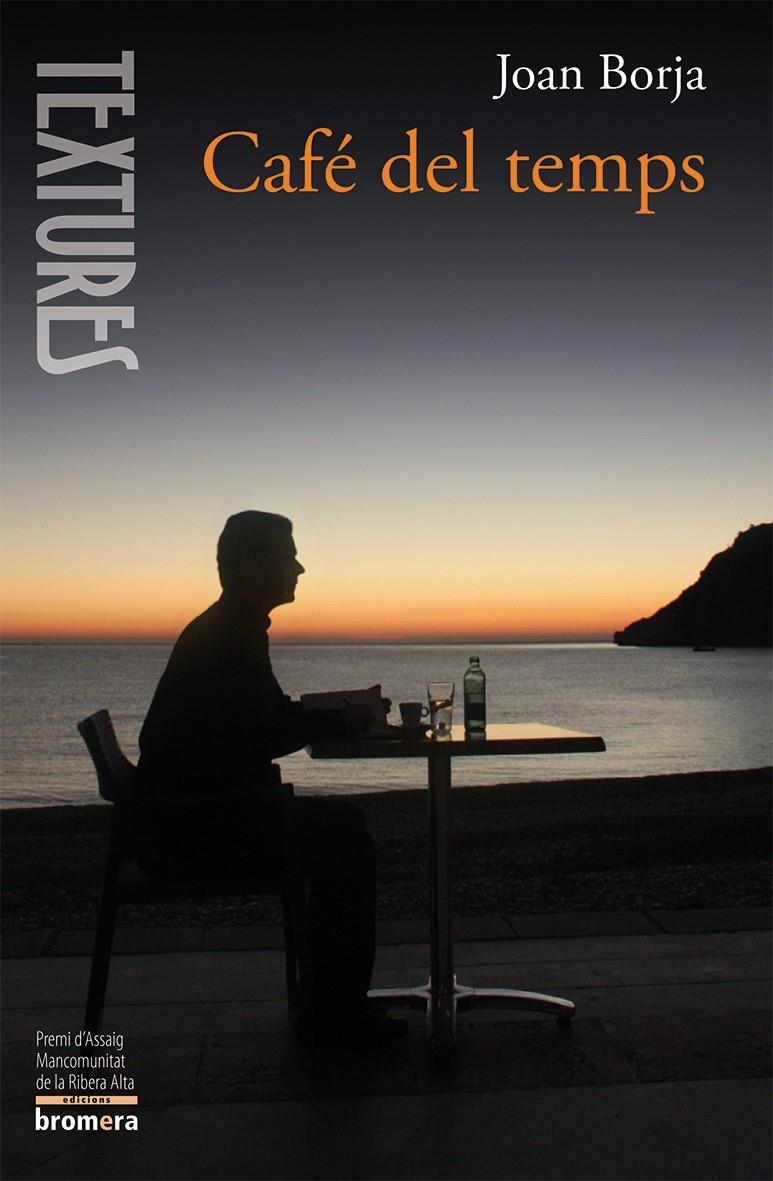 CAFE DEL TEMPS | 9788490261026 | BORJA, JOAN | Llibreria Drac - Librería de Olot | Comprar libros en catalán y castellano online
