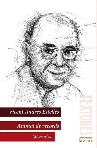 ANIMAL DE RECORDS (MEMORIES) | 9788490261057 | ANDRES ESTELLES, VICENT | Llibreria Drac - Librería de Olot | Comprar libros en catalán y castellano online