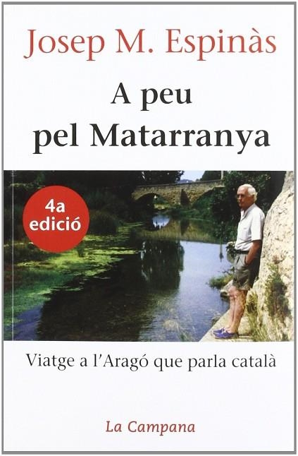 A PEU PEL MATARRANYA | 9788488791375 | ESPINAS, JOSEP MARIA | Llibreria Drac - Librería de Olot | Comprar libros en catalán y castellano online