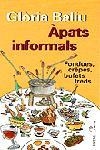 APATS INFORMALS | 9788482562469 | BALIU,GLORIA | Llibreria Drac - Llibreria d'Olot | Comprar llibres en català i castellà online