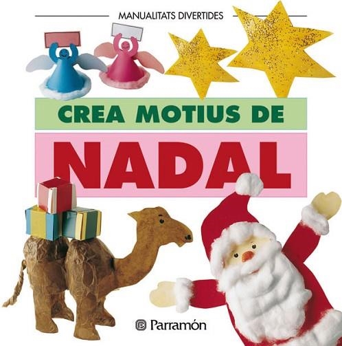 CREA MOTIUS DE NADAL | 9788434219885 | Llibreria Drac - Llibreria d'Olot | Comprar llibres en català i castellà online