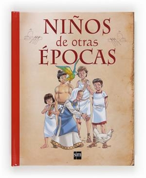 NIÑOS DE OTRAS EPOCAS | 9788467556513 | STEELE, PHILIP | Llibreria Drac - Llibreria d'Olot | Comprar llibres en català i castellà online