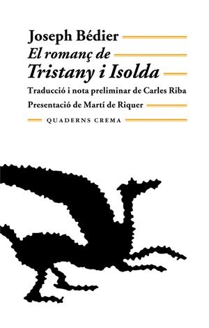 ROMANÇ DE TRISTANY I ISOLDA, EL | 9788485704163 | BEDIER, JOSEPH | Llibreria Drac - Librería de Olot | Comprar libros en catalán y castellano online