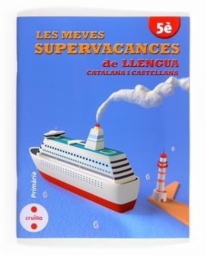MEVES SUPERVACANCES DE LLENGUA 5E | 9788466132527 | Llibreria Drac - Llibreria d'Olot | Comprar llibres en català i castellà online