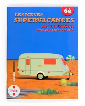 MEVES SUPERVACANCES DE LLENGUA 6E | 9788466132541 | Llibreria Drac - Llibreria d'Olot | Comprar llibres en català i castellà online