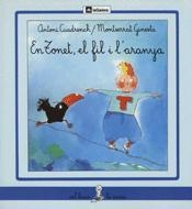 TONET EL FIL I L`ARANYA, EN | 9788424622022 | CUADRENCH, ANTONI | Llibreria Drac - Librería de Olot | Comprar libros en catalán y castellano online