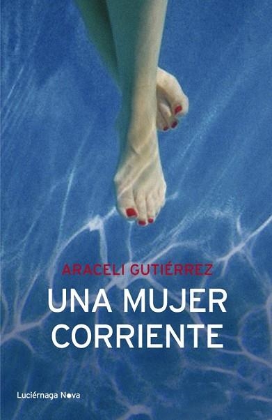 MUJER CORRIENTE, UNA | 9788492545674 | GUTIERREZ, ARACELI | Llibreria Drac - Librería de Olot | Comprar libros en catalán y castellano online