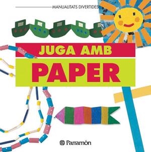 JUGA AMB PAPER | 9788434216402 | Llibreria Drac - Llibreria d'Olot | Comprar llibres en català i castellà online