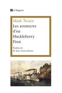 AVENTURES DE HUCKLEBERRY FINN | 9788482641409 | TWAIN, MARK | Llibreria Drac - Librería de Olot | Comprar libros en catalán y castellano online