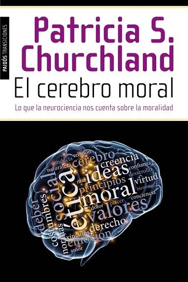 CEREBRO MORAL, EL | 9788449327155 | CHURCHLAND, PATRICIA S. | Llibreria Drac - Librería de Olot | Comprar libros en catalán y castellano online