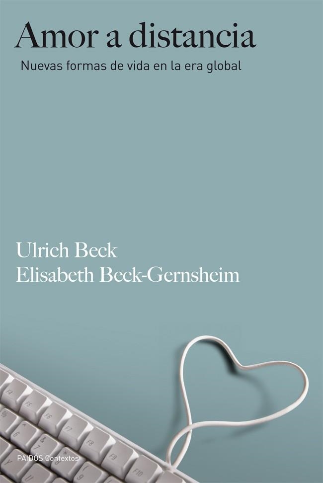 AMOR A DISTANCIA | 9788449327193 | BECK, ULRICH;BECK-GERNSHEIM, ELISABETH | Llibreria Drac - Librería de Olot | Comprar libros en catalán y castellano online