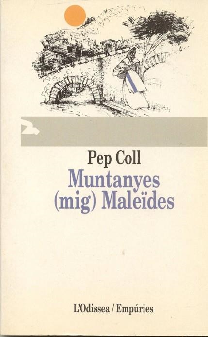 MUNTANYES MALEIDES | 9788475963754 | COLL,PEP | Llibreria Drac - Librería de Olot | Comprar libros en catalán y castellano online
