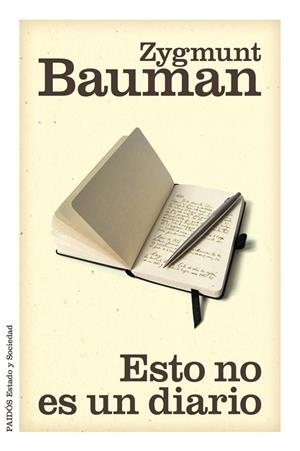 ESTO NO ES UN DIARIO | 9788449327179 | BAUMAN, ZYGMUNT | Llibreria Drac - Llibreria d'Olot | Comprar llibres en català i castellà online