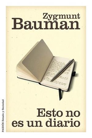 ESTO NO ES UN DIARIO | 9788449327179 | BAUMAN, ZYGMUNT | Llibreria Drac - Llibreria d'Olot | Comprar llibres en català i castellà online